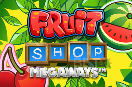 Fruit Shop Megaways - 많은 승리 조합이 있는 슬롯 머신!