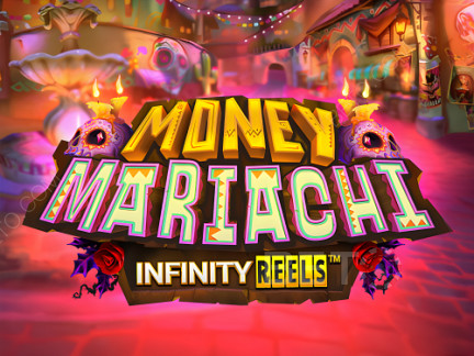 Money Mariachi Infinity Reels 데모 버전
