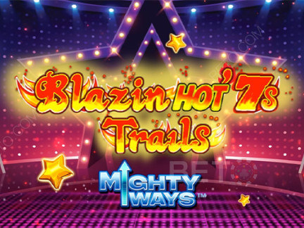 Blazin' Hot 7s Trails Mighty Ways 데모 버전