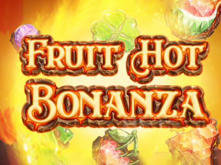 Fruit Hot Bonanza 데모 버전